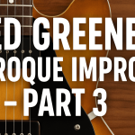 Ted Greene: El Arquitecto Armónico de la Guitarra de Jazz. Parte  4