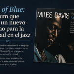 Kind of Blue: el álbum que abrió un nuevo camino para la libertad en el jazz.Por Marcelo Bettoni, autor de Las Rutas del Jazz